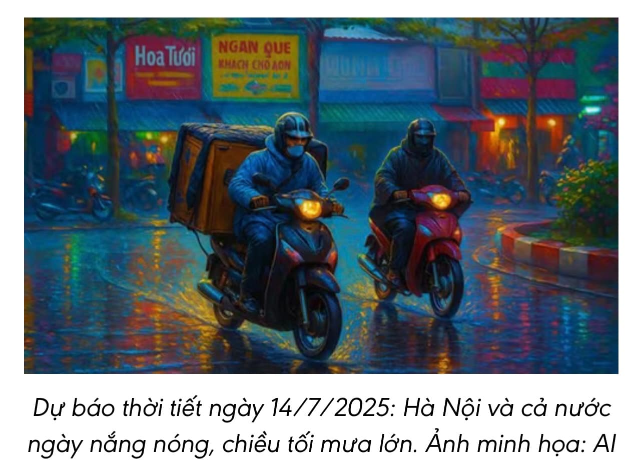 Dự báo thời tiết ngày 14/7/2025: Hà Nội và cả nước ngày nắng nóng, chiều tối mưa lớn
